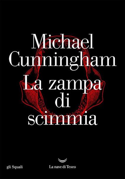 La zampa di scimmia - Michael Cunningham - ebook