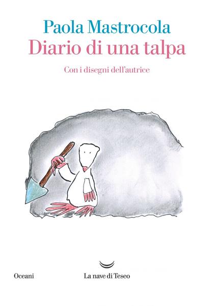 Diario di una talpa - Paola Mastrocola - ebook