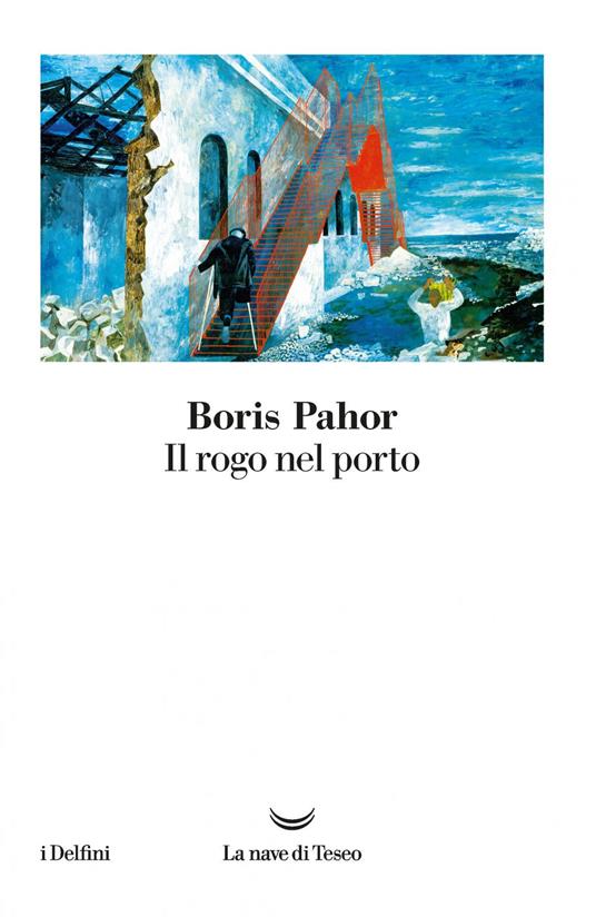 Il rogo nel porto - Boris Pahor - ebook