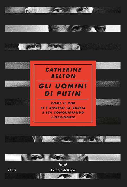 Gli uomini di Putin. Come il KGB si è ripreso la Russia e sta conquistando l'Occidente - Catherine Belton,Alberto Cristofori - ebook