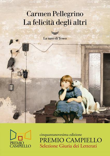 La felicità degli altri - Carmen Pellegrino - copertina