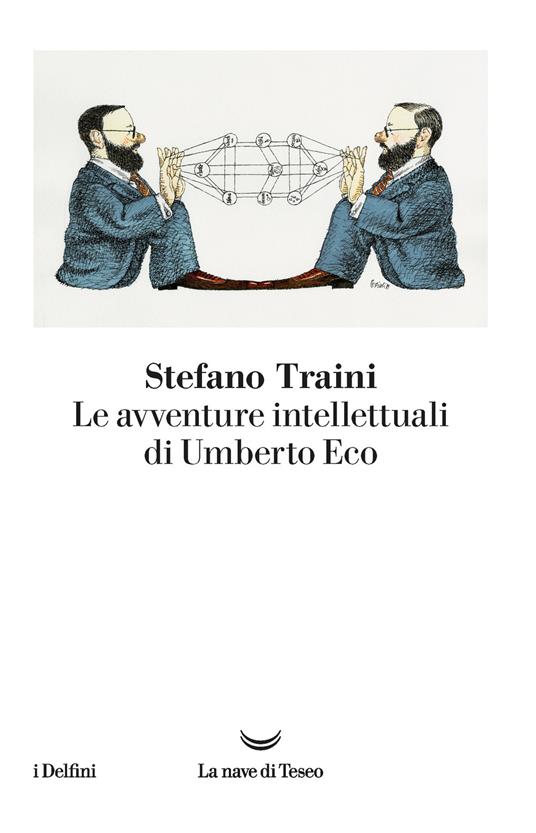 Le avventure intellettuali di Umberto Eco - Stefano Traini - copertina