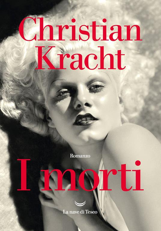 I morti - Christian Kracht,Francesca Gabelli - ebook