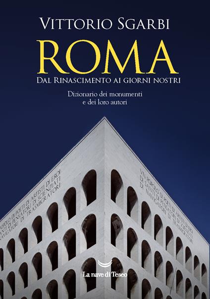 Roma. Dal Rinascimento ai giorni nostri - Vittorio Sgarbi - copertina