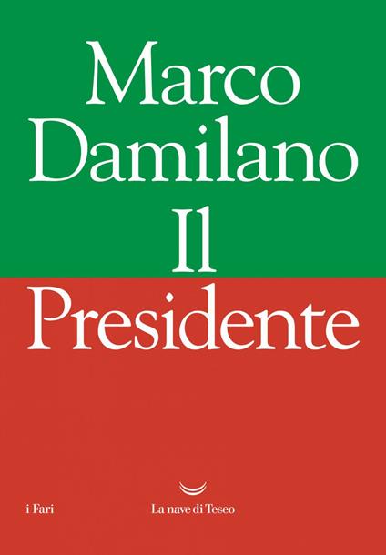 Il Presidente - Marco Damilano - ebook
