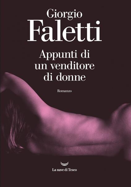 Appunti di un venditore di donne - Giorgio Faletti - ebook