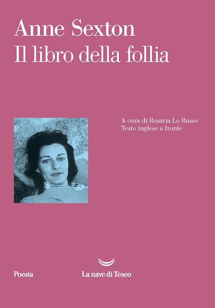 Il libro della follia. Testo inglese a fronte - Anne Sexton - copertina