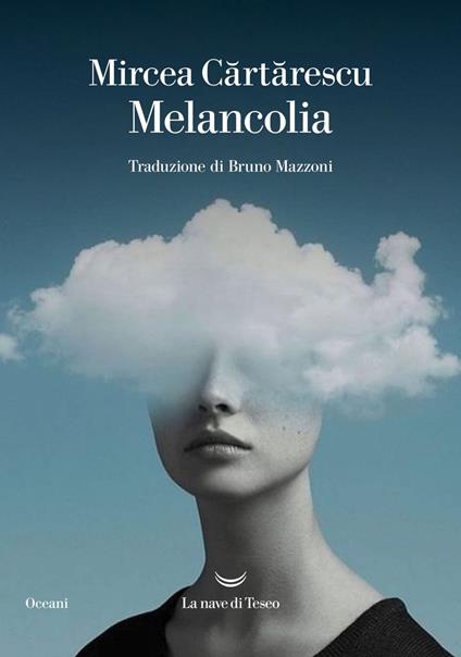 Melancolia - Mircea Cartarescu,Bruno Mazzoni - ebook