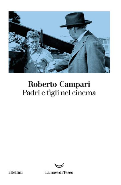 Padri e figli nel cinema - Roberto Campari - copertina
