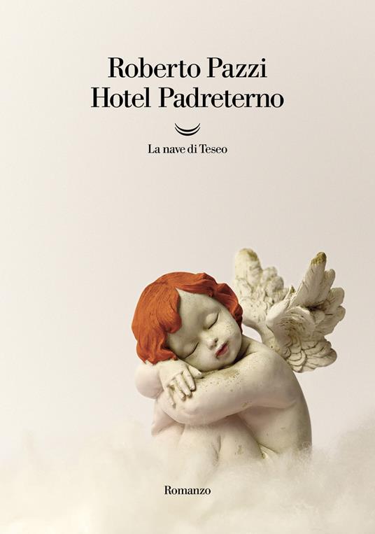 Hotel Padreterno - Roberto Pazzi - copertina