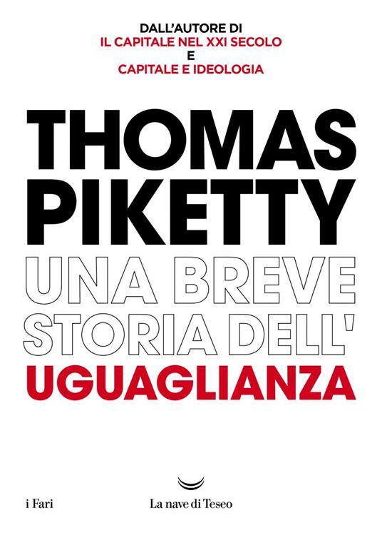 Una breve storia dell'uguaglianza - Thomas Piketty,Sergio Arecco - ebook