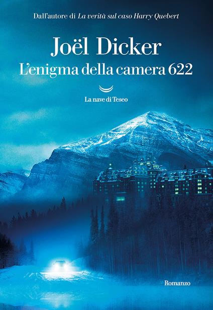 L'enigma della camera 622 - Joël Dicker - copertina