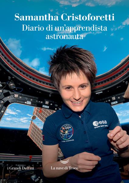 Diario di un'apprendista astronauta - Samantha Cristoforetti - copertina