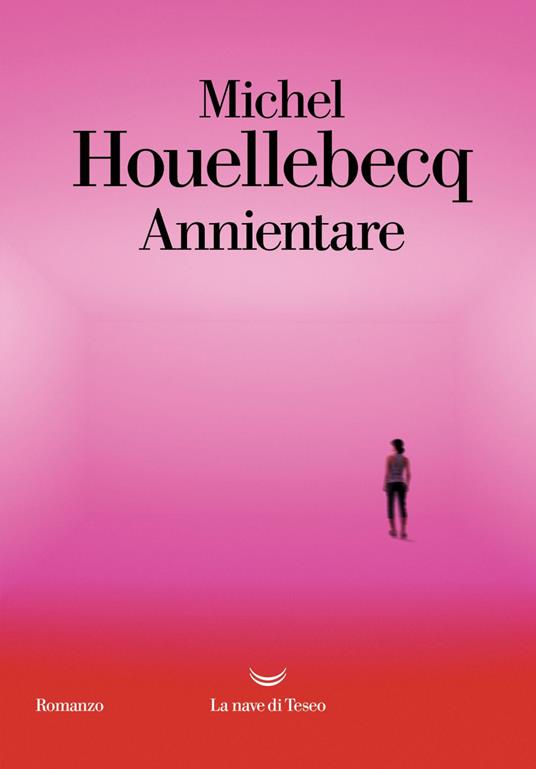 Annientare - Michel Houellebecq,Zemira Ciccimarra Milena - ebook
