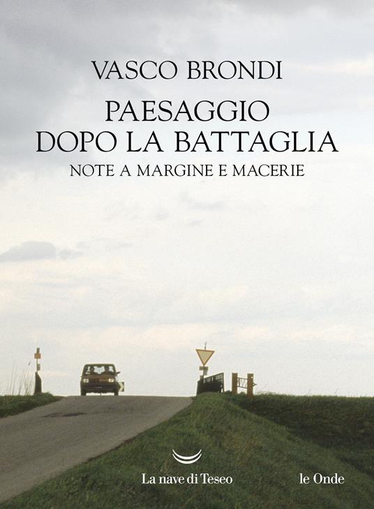 Paesaggio dopo la battaglia. Note a margine e macerie - Vasco Brondi - copertina