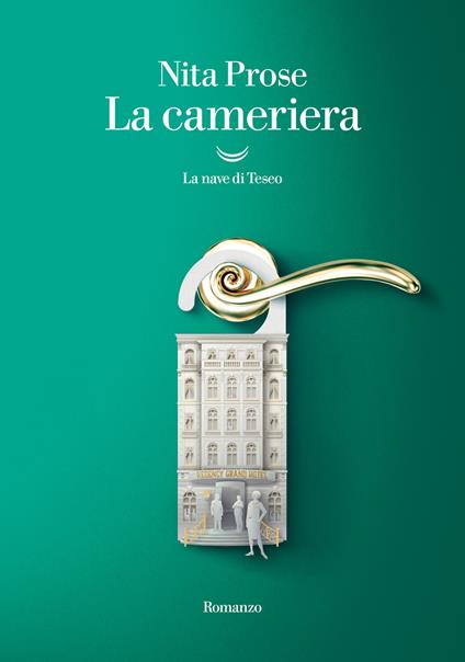 La cameriera. La prima indagine di Molly Gray - Nita Prose - copertina