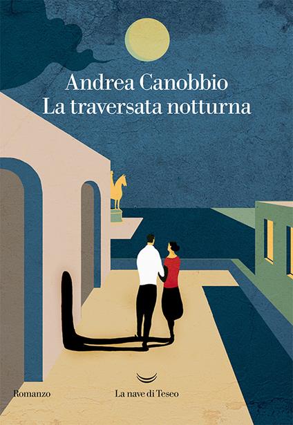 La traversata notturna - Andrea Canobbio - ebook