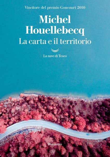 La carta e il territorio - Michel Houellebecq,Fabrizio Ascari - ebook