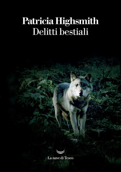 Delitti bestiali - Patricia Highsmith - copertina