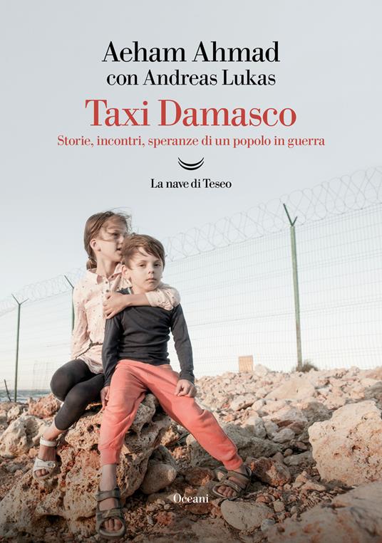 Taxi Damasco. Storie, incontri, speranze di un popolo in guerra - Aeham Ahmad,Andreas Lukas - copertina
