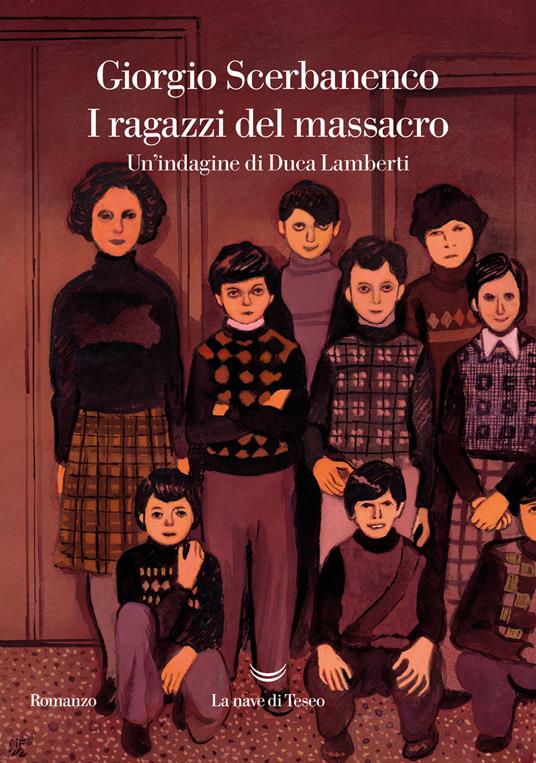 I ragazzi del massacro. Un'indagine di Duca Lamberti - Giorgio Scerbanenco - copertina