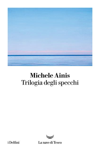 Trilogia degli specchi - Michele Ainis - copertina