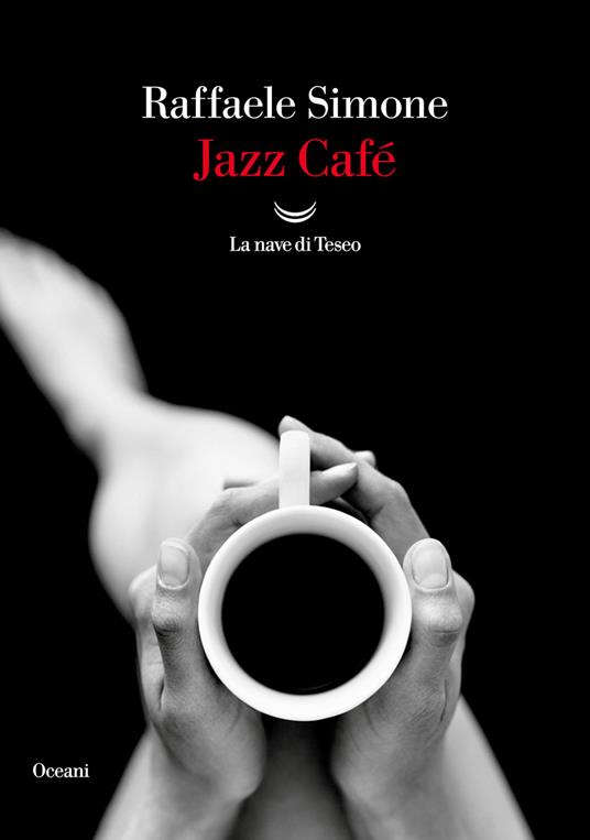Jazz Café - Raffaele Simone - copertina