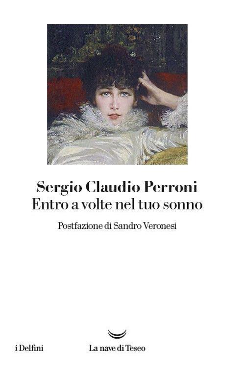 Entro a volte nel tuo sonno - Sergio Claudio Perroni - copertina