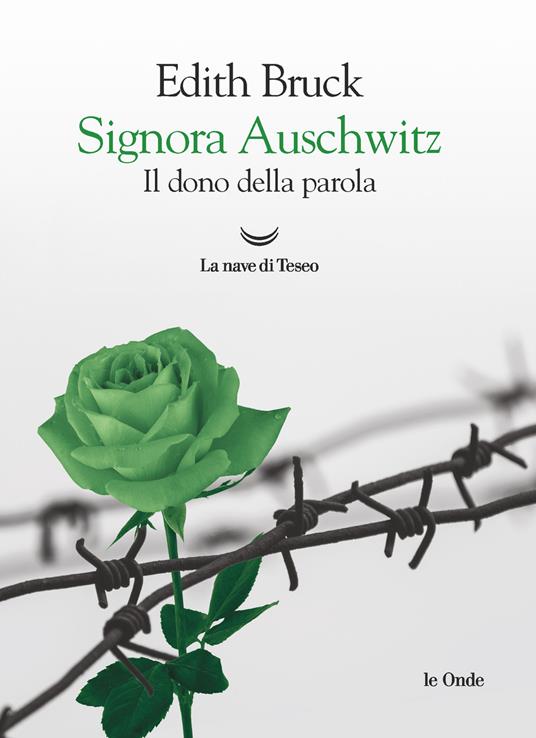 Signora Auschwitz. Il dono della parola - Edith Bruck - copertina