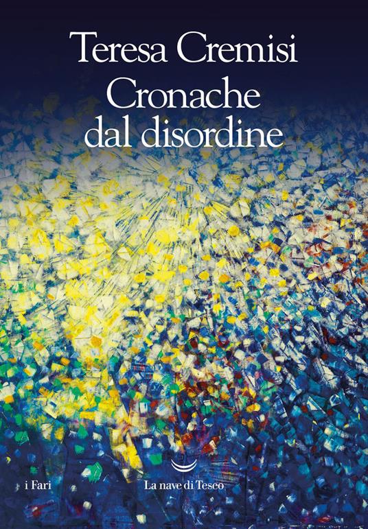 Cronache dal disordine - Teresa Cremisi - copertina