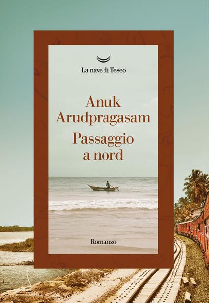 Passaggio a nord - Anuk Arudpragasam,Andrea Silvestri - ebook