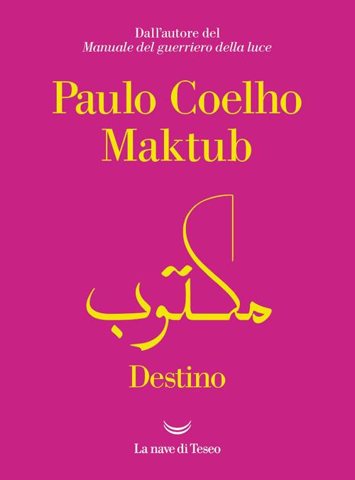 Maktub. Destino - Paulo Coelho - ebook