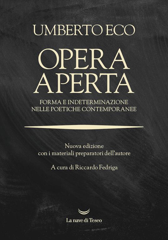 Opera aperta. Forma e indeterminazione nelle poetiche contemporanee. Nuova ediz. - Umberto Eco - copertina