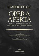 Opera aperta. Forma e indeterminazione nelle poetiche contemporanee