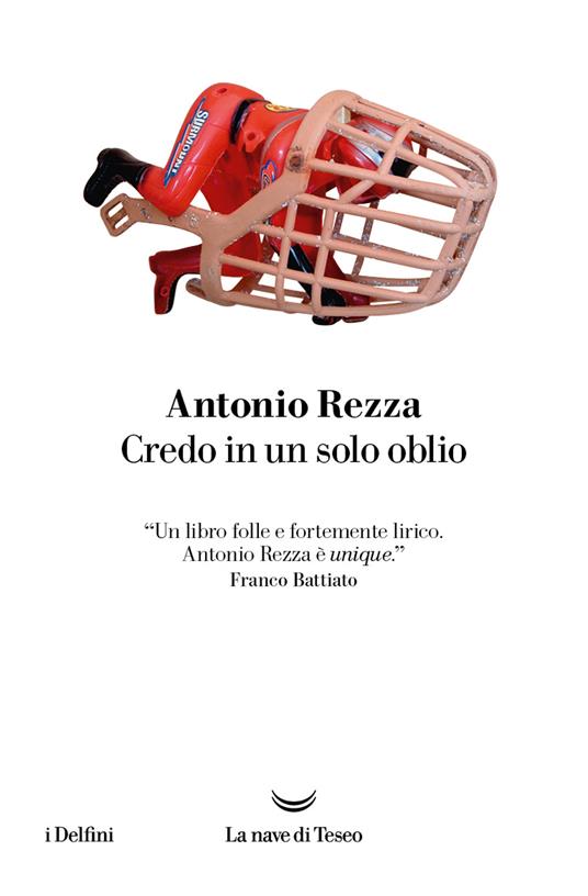 Credo in un solo oblio - Antonio Rezza - ebook