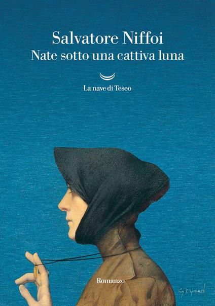 Nate sotto una cattiva luna - Salvatore Niffoi - ebook