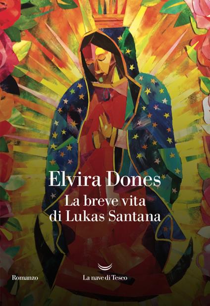 La breve vita di Lukas Santana - Elvira Dones - copertina