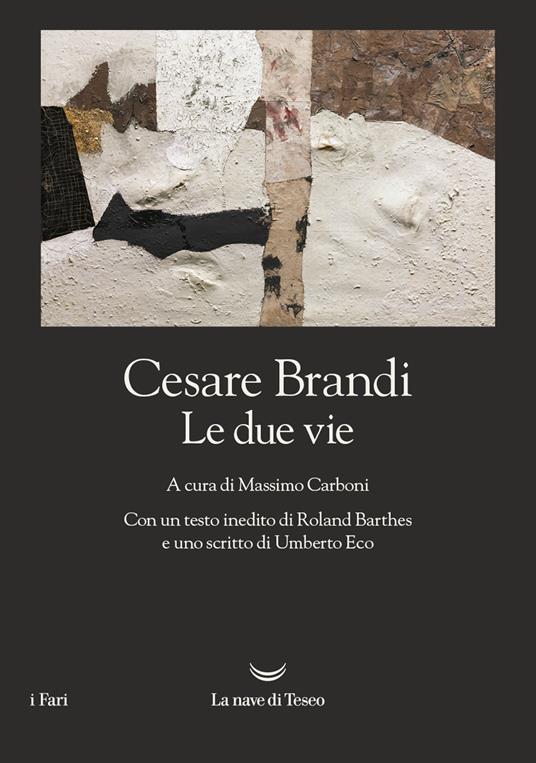 Le due vie - Cesare Brandi - copertina