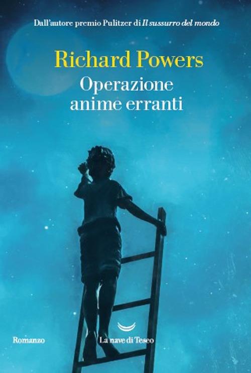 Operazione anime erranti - Richard Powers - copertina