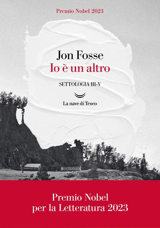 Io è un altro. Settologia. Vol. 3-5 - Jon Fosse - copertina