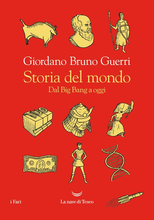 Storia del mondo. Dal Big Bang a oggi - Giordano Bruno Guerri - ebook