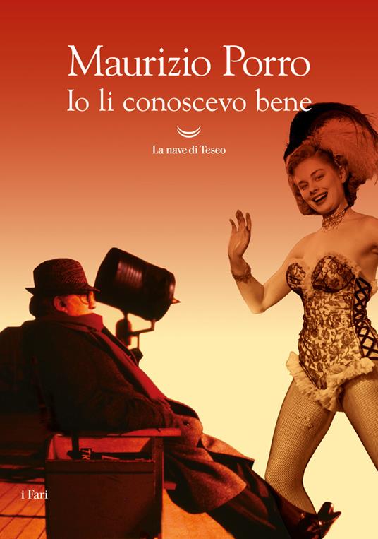Io li conoscevo bene - Maurizio Porro - ebook