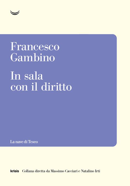 In sala con il diritto - Francesco Gambino - ebook