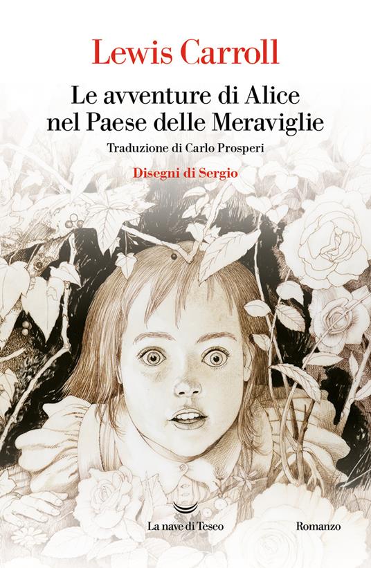 Le avventure di Alice nel Paese delle Meraviglie - Lewis Carroll,Sergio,Carlo Prosperi - ebook