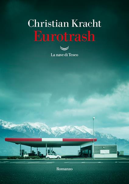 Eurotrash - Christian Kracht - copertina