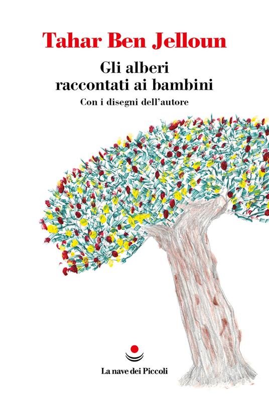 Gli alberi raccontati ai bambini - Tahar Ben Jelloun - copertina