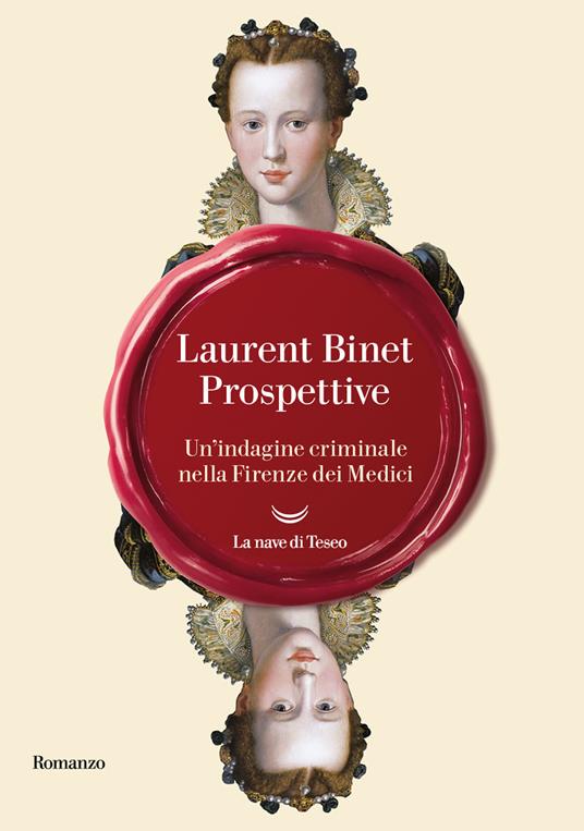 Prospettive. Un'indagine criminale nella Firenze dei Medici - Laurent Binet - copertina