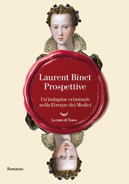 Prospettive. Un'indagine criminale nella Firenze dei Medici - Laurent Binet,Anna Maria Lorusso - ebook