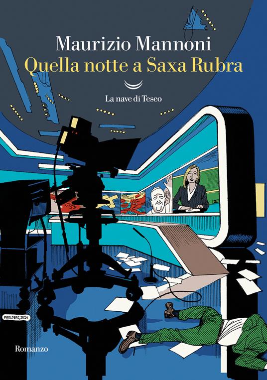 Quella notte a Saxa Rubra - Maurizio Mannoni - copertina