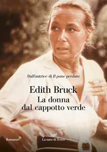 Libro La donna dal cappotto verde Edith Bruck